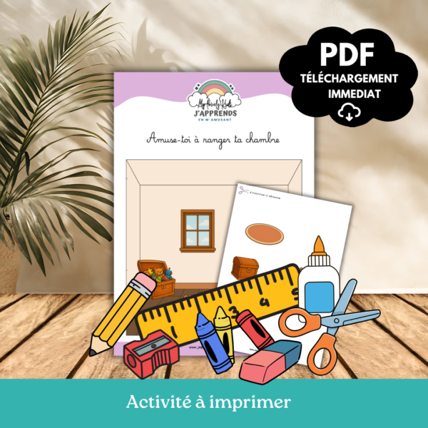 Amuse-toi à ranger ta chambre