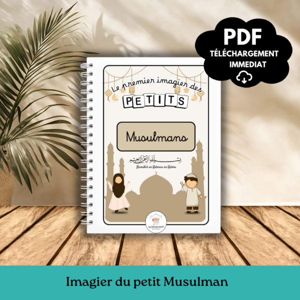 Le premier imagier des petits Musulmans